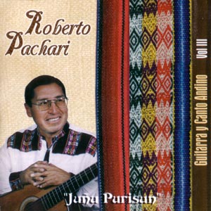 Roberto Pachari - Juñu Purisun