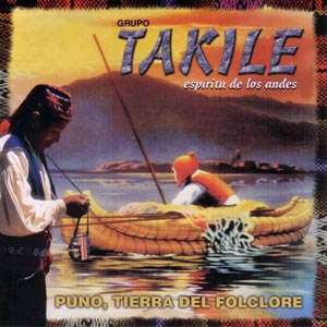 Takile - Puno, tierra del folclore